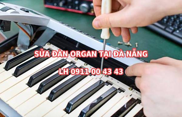 Sửa đàn Organ tại Đà Nẵng